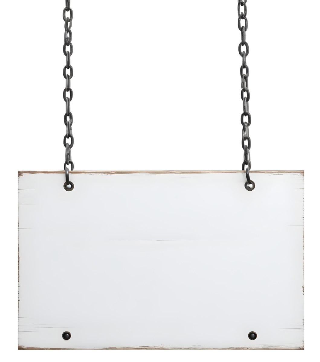 A White Wooden Sign Hanging From Two Metal Chains The Background Is Plain White 20 489a